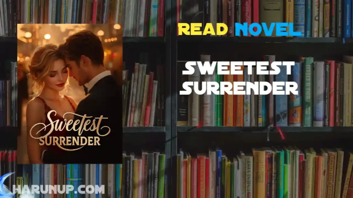 Sweetest Surrender Novel