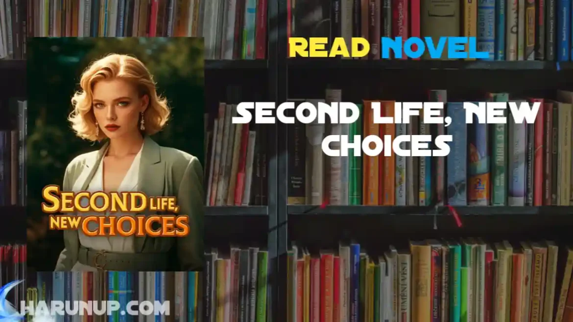 Second Life, New Choices Novel