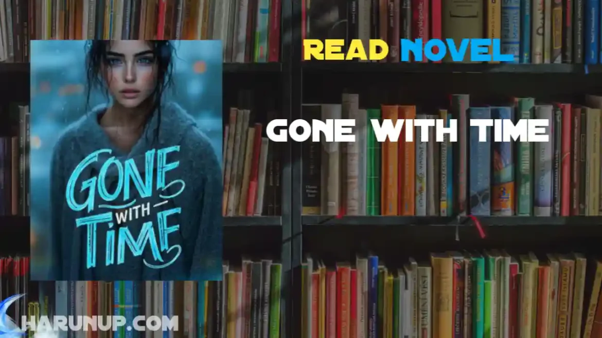 Gone with Time Novel