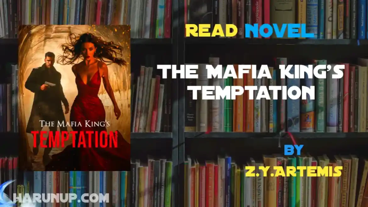 The Mafia King's Temptation Novel