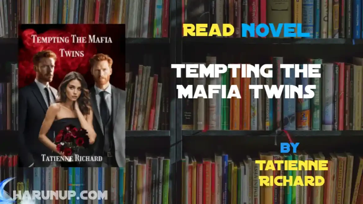 Tempting The Mafia Twins Novel