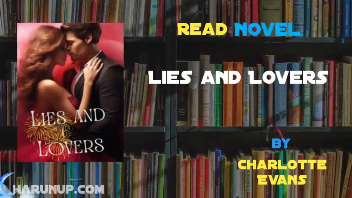 Lies and Lovers Novel