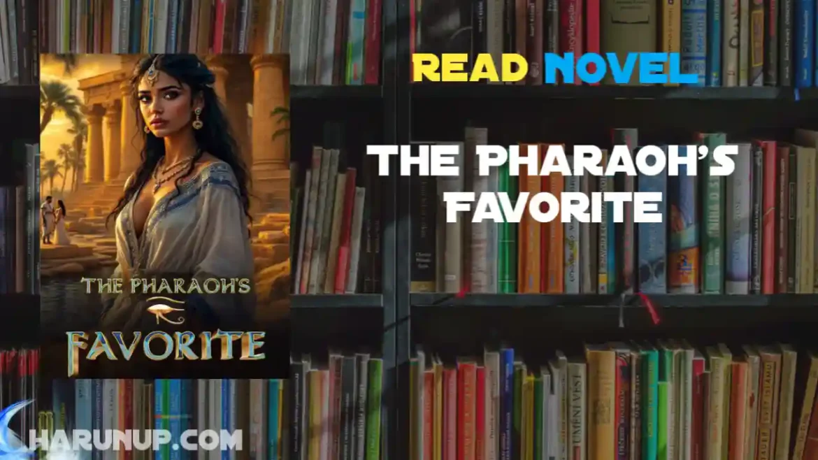 The Pharaoh's Favorite Novel