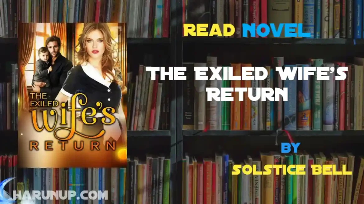 The Exiled Wife's Return Novel