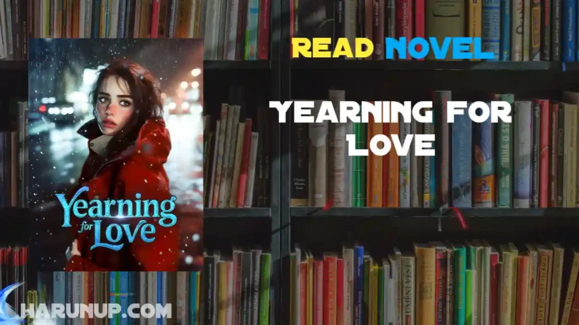 Yearning for Love Novel
