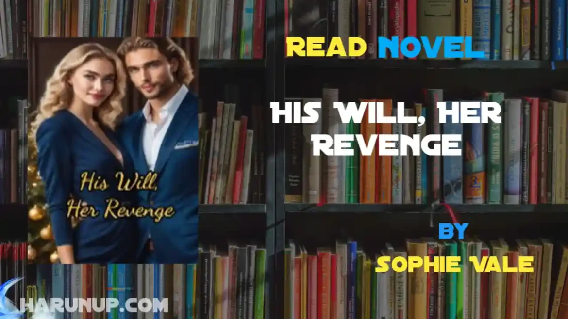 His Will, Her Revenge Novel