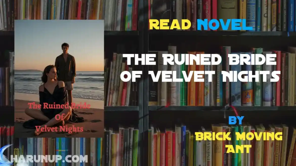 The Ruined Bride of Velvet Nights Novel