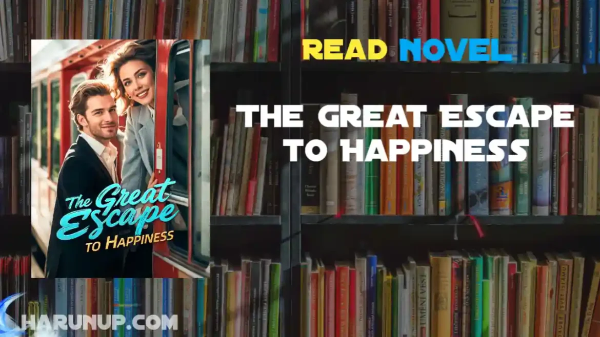 The Great Escape to Happiness Novel