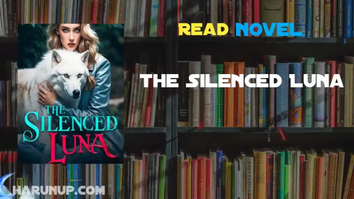 The Silenced Luna Novel