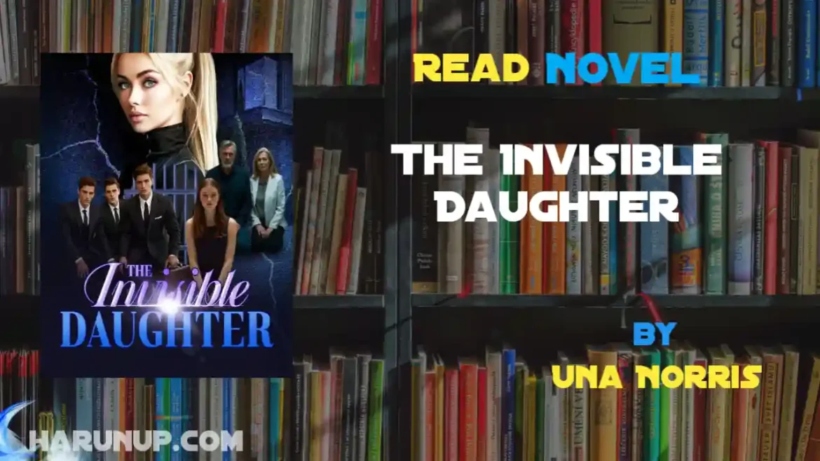The Invisible Daughter Novel