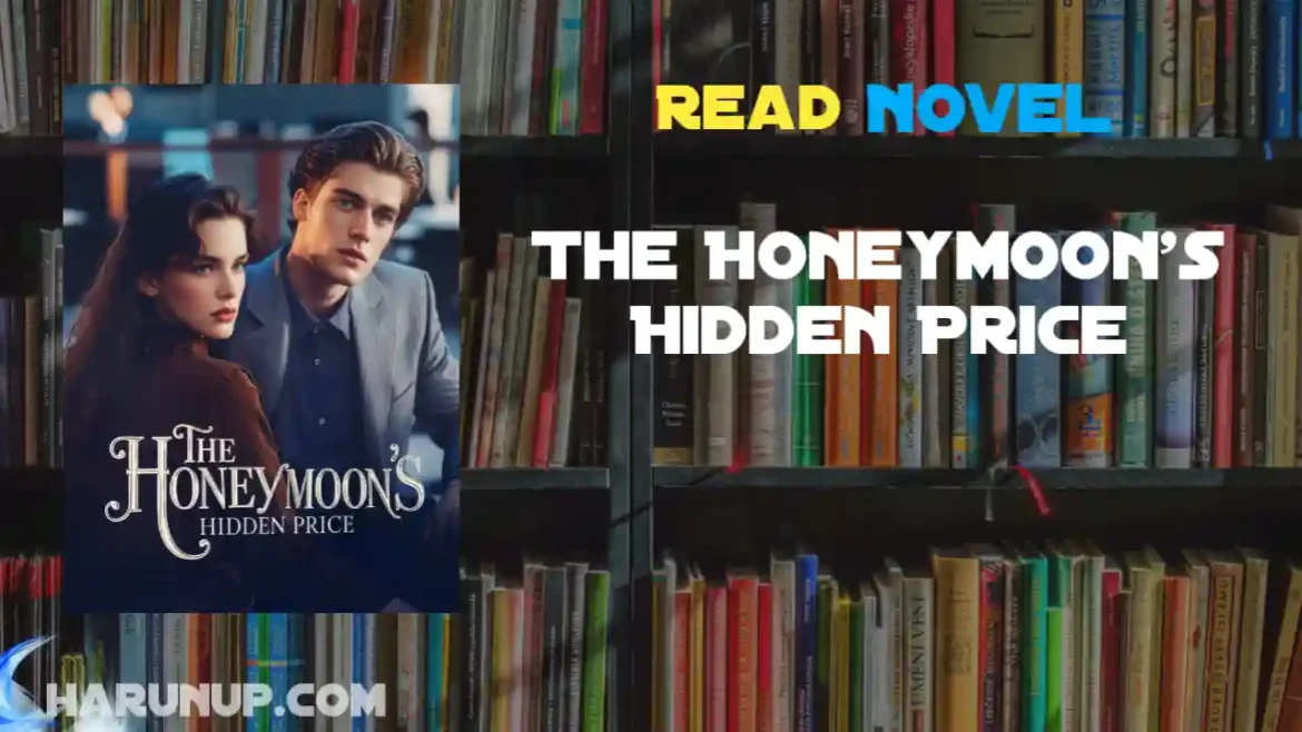 The Honeymoon's Hidden Price Novel
