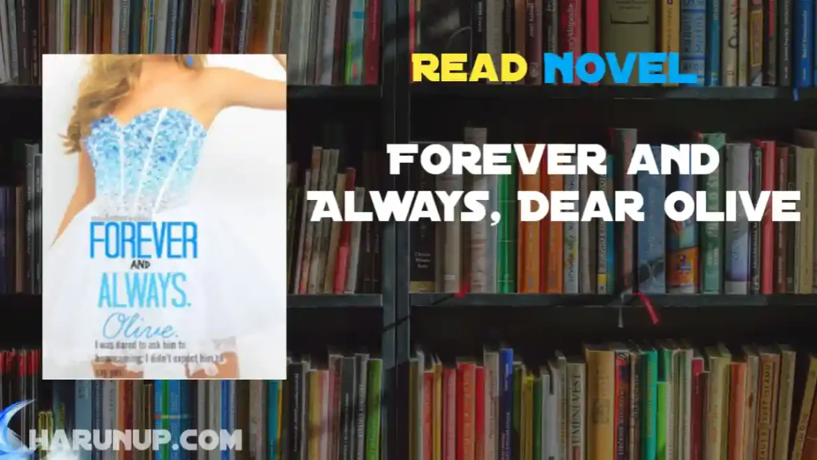 Forever and Always, Dear Olive Novel