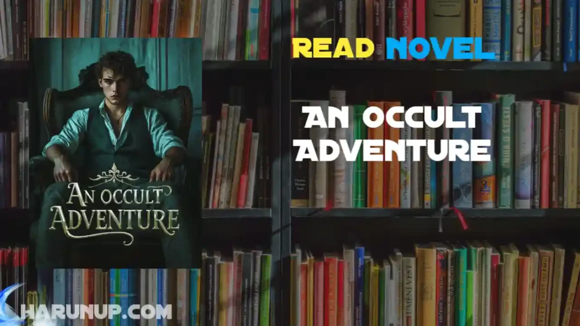 An Occult Adventure Novel