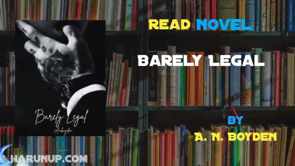 Barely Legal Novel