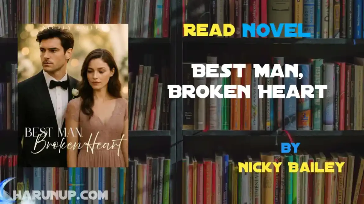 Best Man, Broken Heart Novel