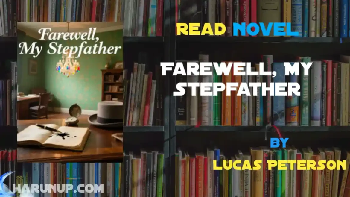 Farewell, My Stepfather Novel