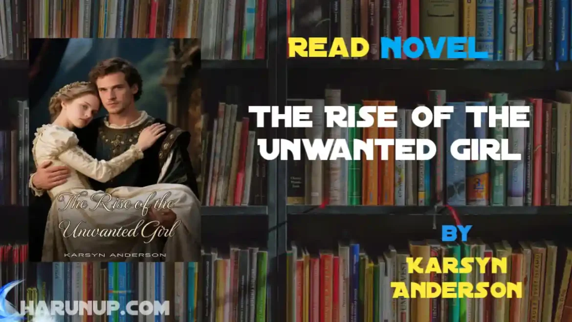 The Rise Of The Unwanted Girl Novel