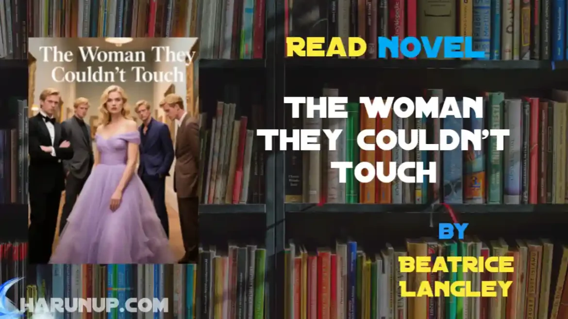 The Woman They Couldn't Touch Novel