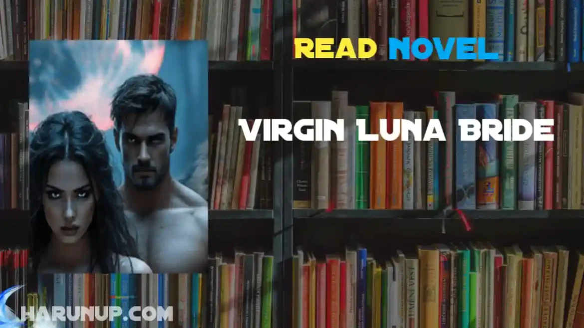 Virgin Luna Bride Novel