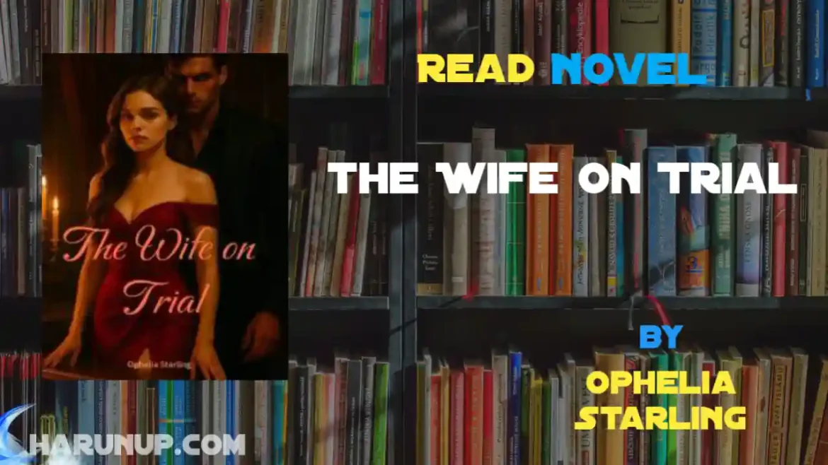 The Wife on Trial Novel