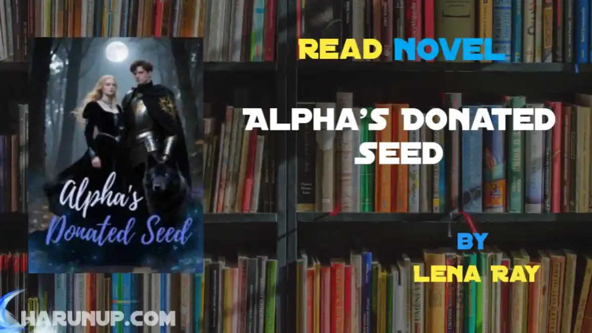Alpha's Donated Seed Novel