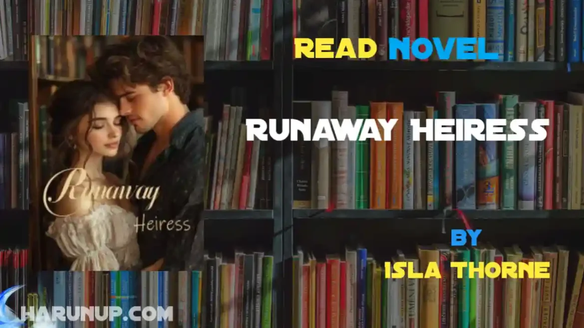 Runaway Heiress Novel