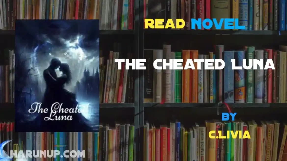 The Cheated Luna Novel