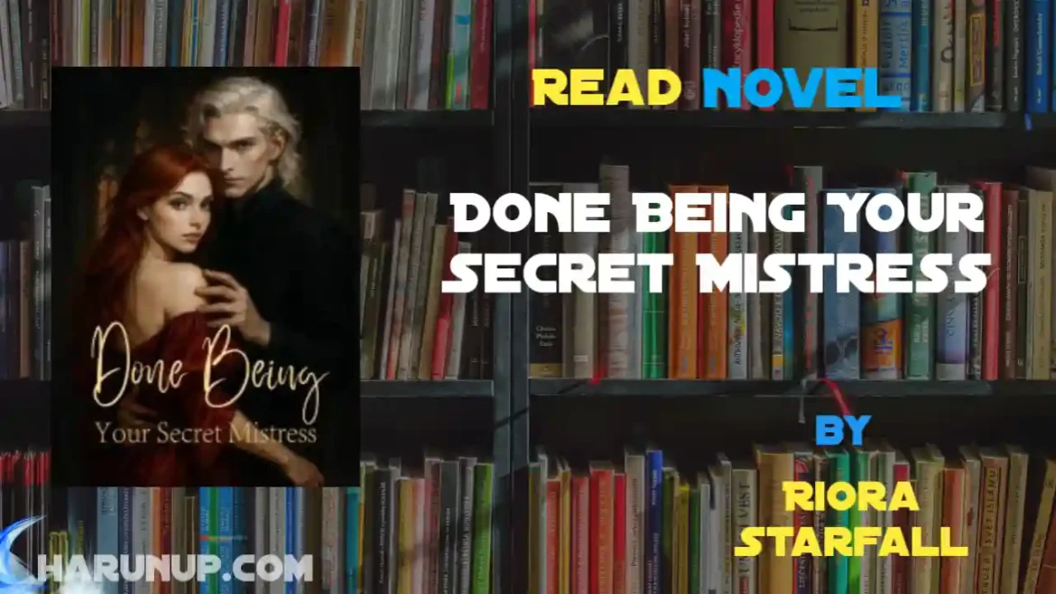 Done Being Your Secret Mistress Novel