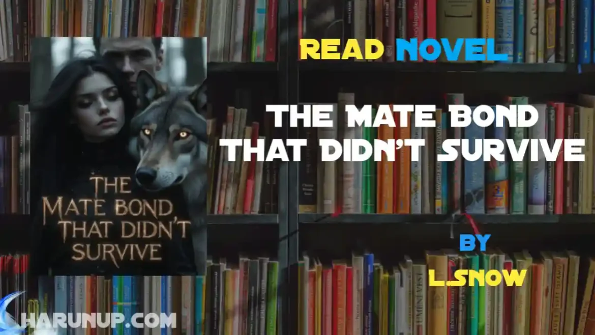 The Mate Bond That Didn't Survive Novel