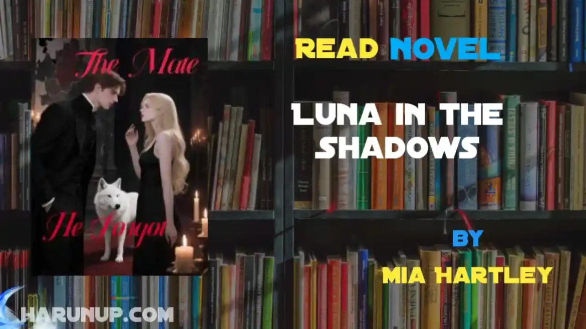 Luna in the Shadows Novel
