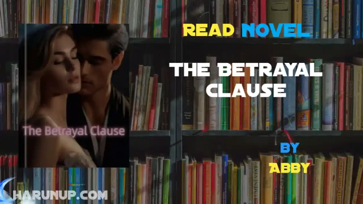 The Betrayal Clause Novel