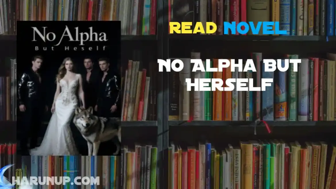No Alpha But Herself Novel