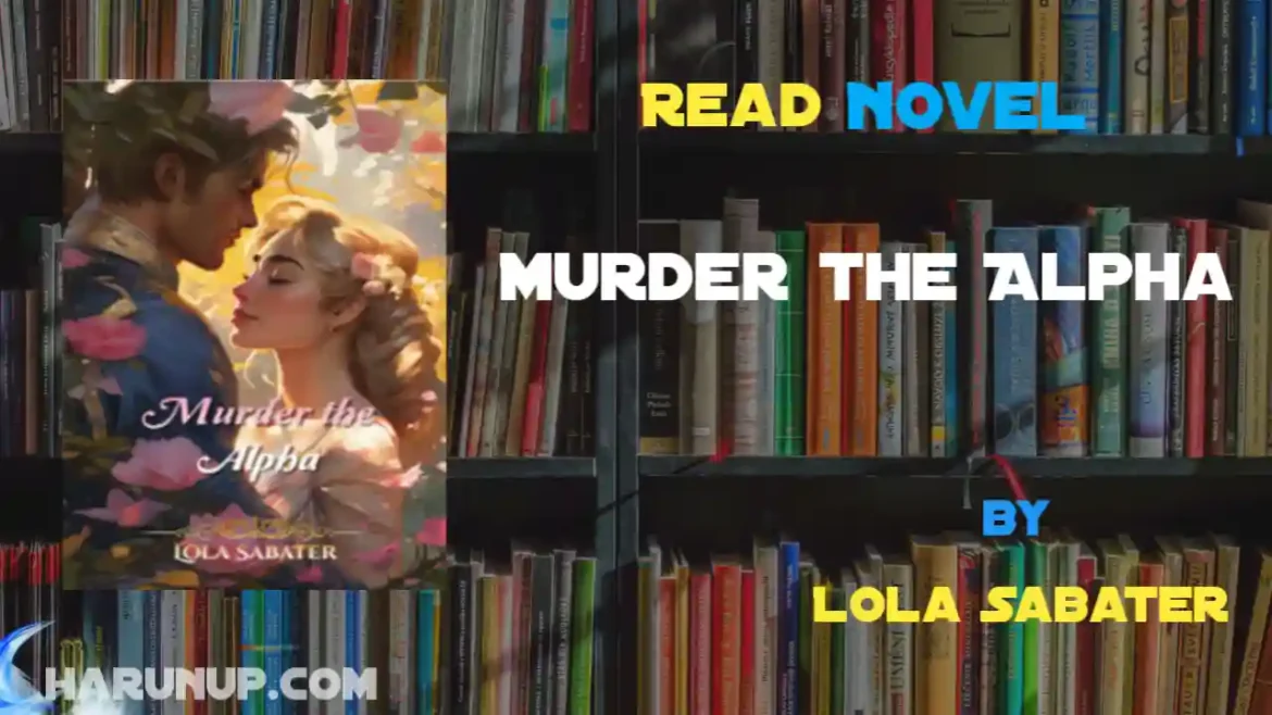Murder the Alpha Novel