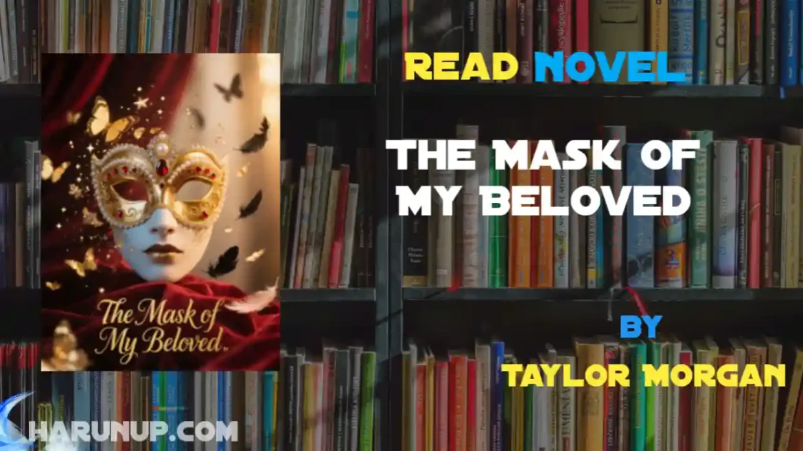 The Mask of My Beloved Novel