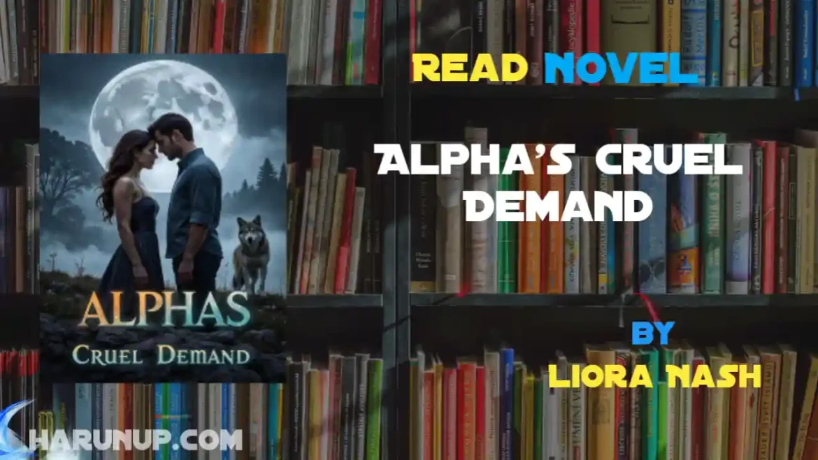 Alpha's Cruel Demand Novel